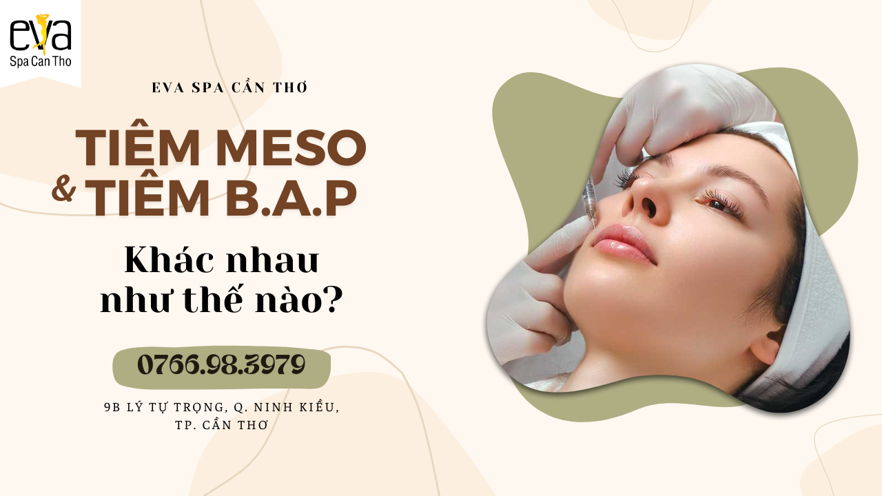 Tiêm Meso và Tiêm B.A.P khác nhau như thế nào?