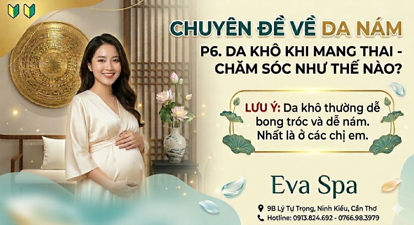 Phần 6. 5 vấn đề thường gặp khi mang thai? Chuyên đề về da nám